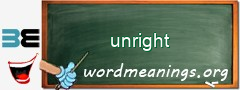 WordMeaning blackboard for unright